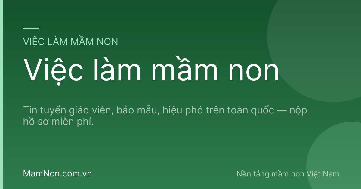 Việc Làm Mầm Non