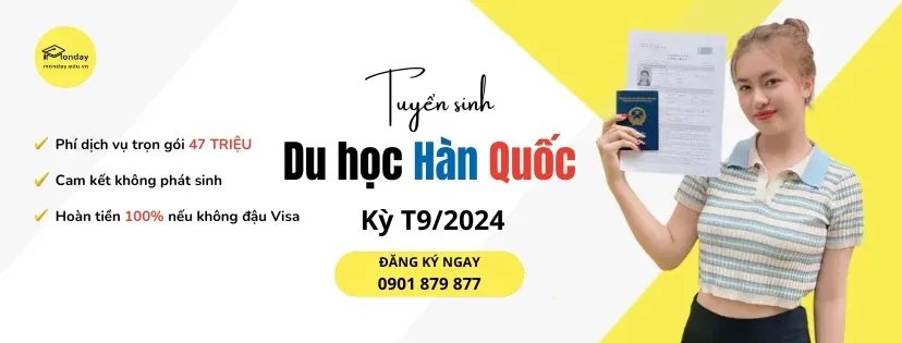 Du học Hàn Quốc và Hàn Ngữ Monday