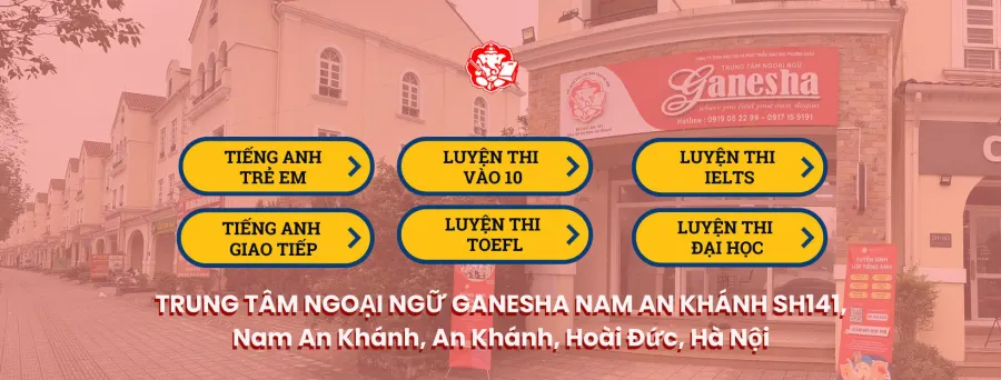 Trung tâm Ngoại Ngữ Ganesha