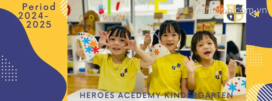 Mầm Non Heroes Academy