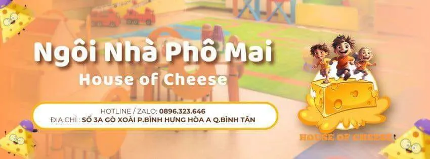 Trường Mầm non Ngôi Nhà Phô Mai