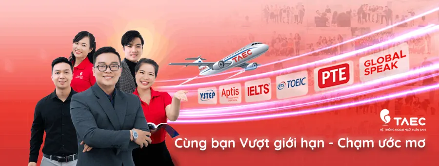 Trung tâm TAEC - Luyện thi IELTS & TOEIC - Cơ sở 2