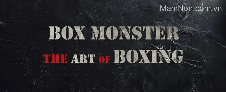 Trung tâm BOX Monster & Võ Thuật Thể Thao