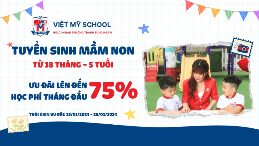 Trường Mầm Non - Tiểu Học Việt Mỹ