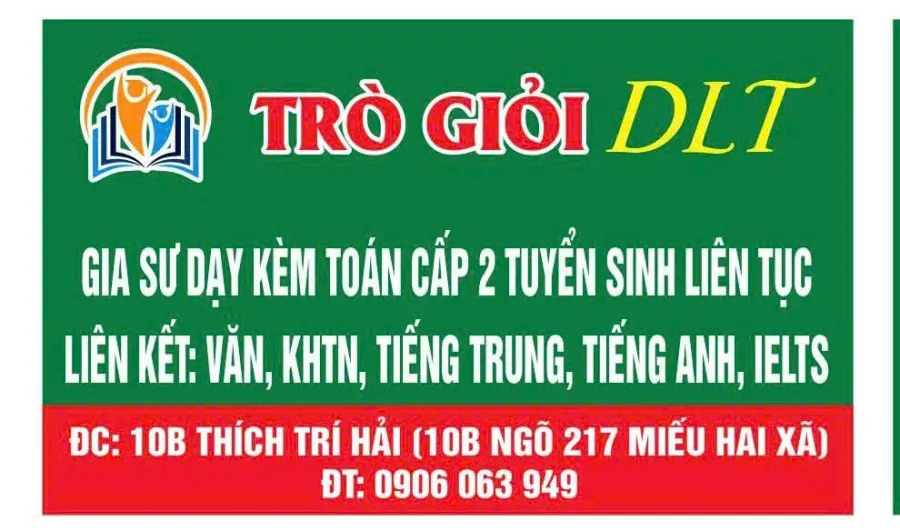 Trung Tâm Bồi Dưỡng Văn Hóa Trò Giỏi DLT