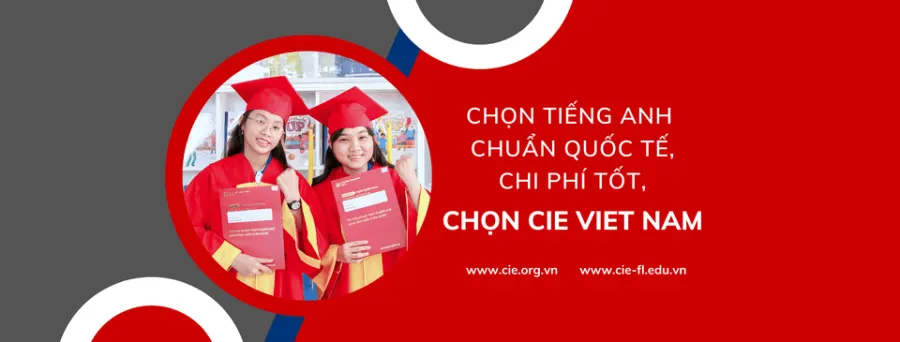 Hệ Thống Trung Tâm Anh Ngữ Âu Châu CIE - CIE Bình Chuẩn