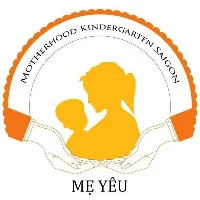 Mầm Non Mẹ Yêu - Motherhood Kindergarten Saigon - Ban Mai Quận 1